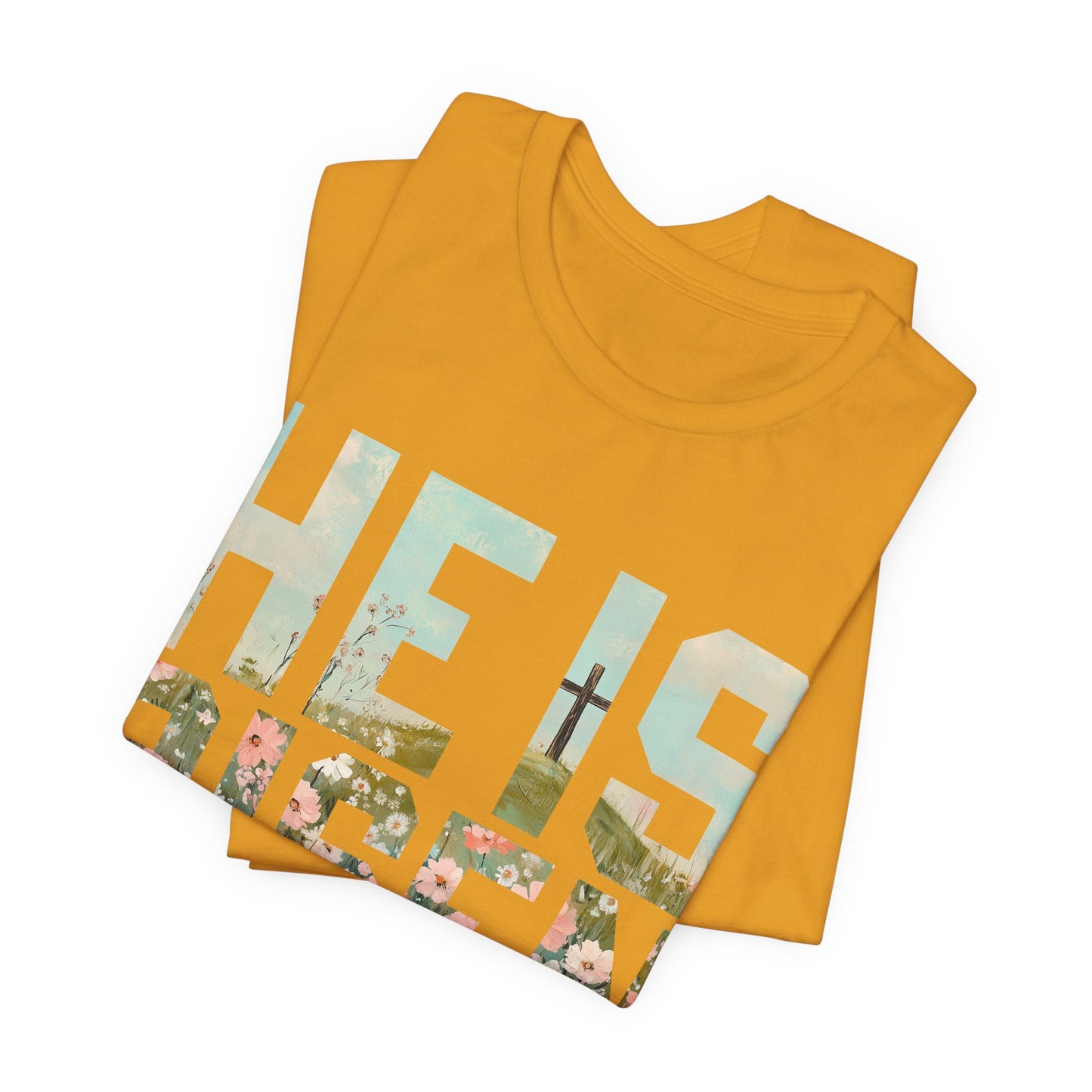 HE IS RISEN T‑SHIRT