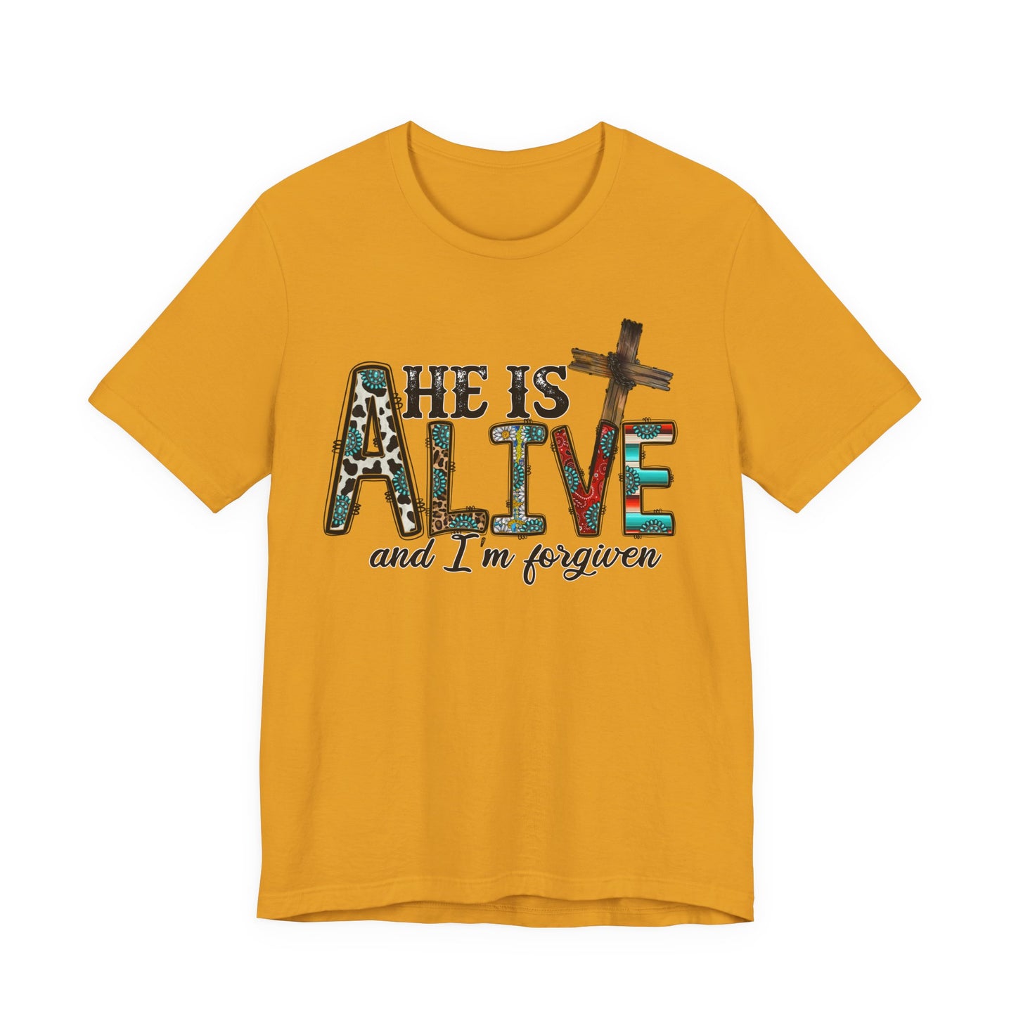 HE IS ALIVE TEE