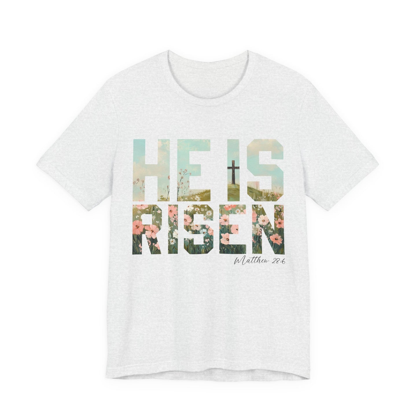 HE IS RISEN T‑SHIRT