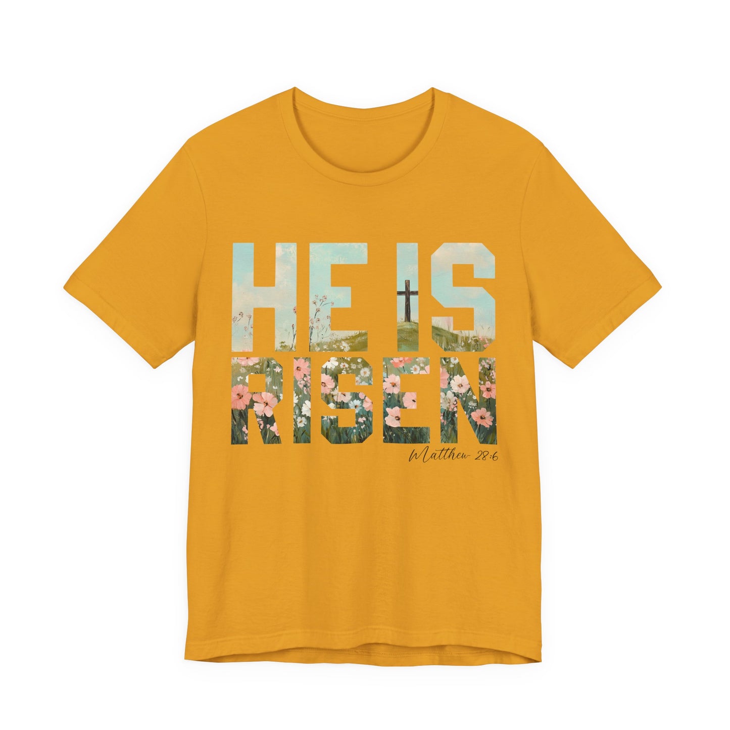 HE IS RISEN T‑SHIRT