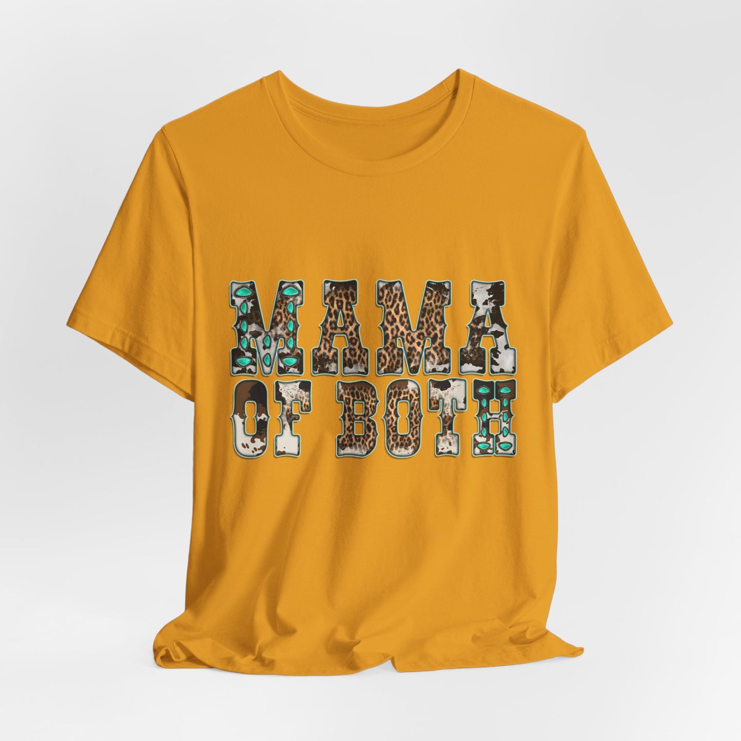 MAMA OF BOTH TEE