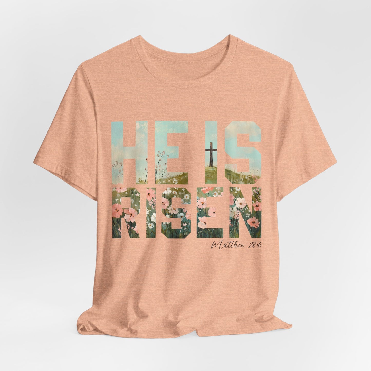 HE IS RISEN T‑SHIRT