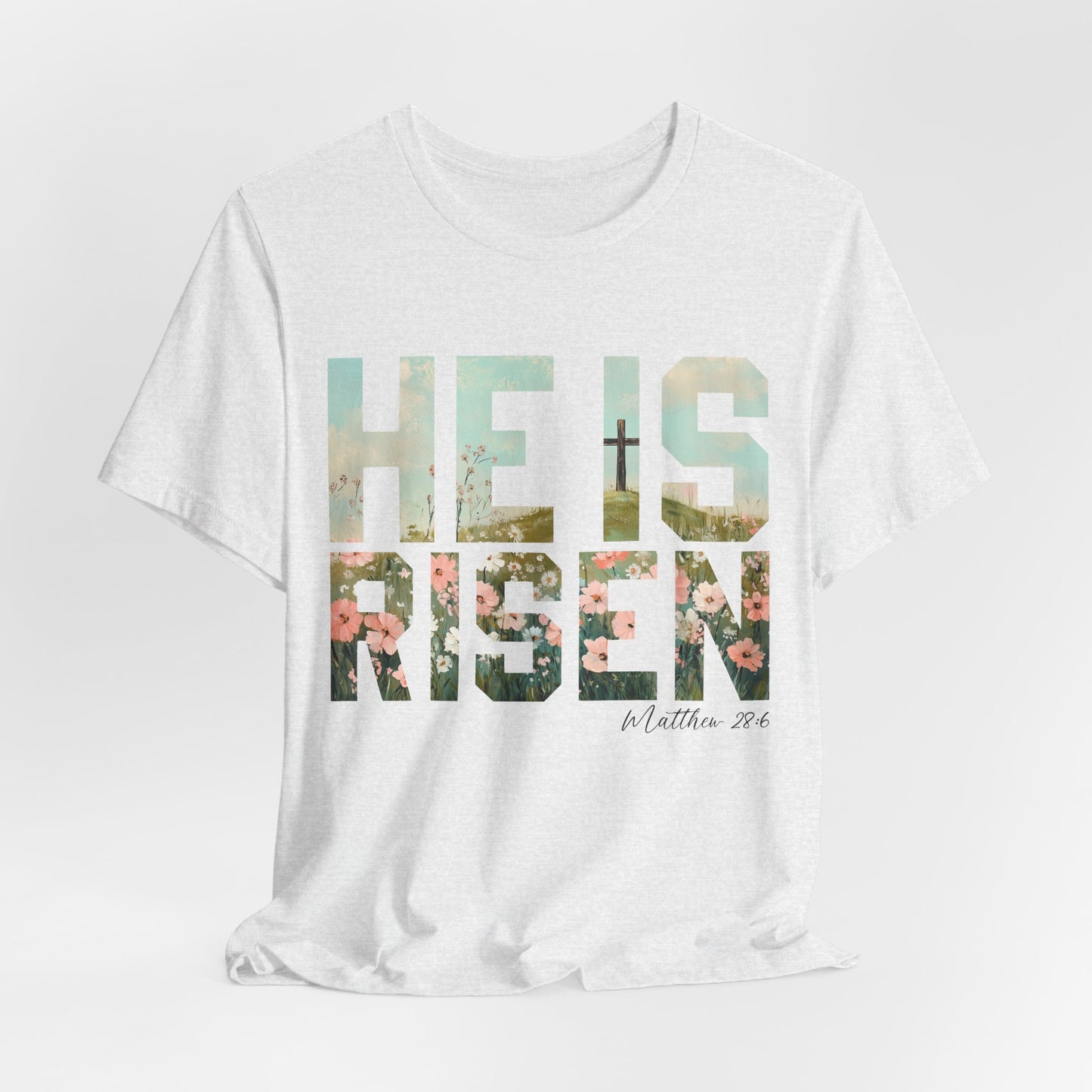 HE IS RISEN T‑SHIRT