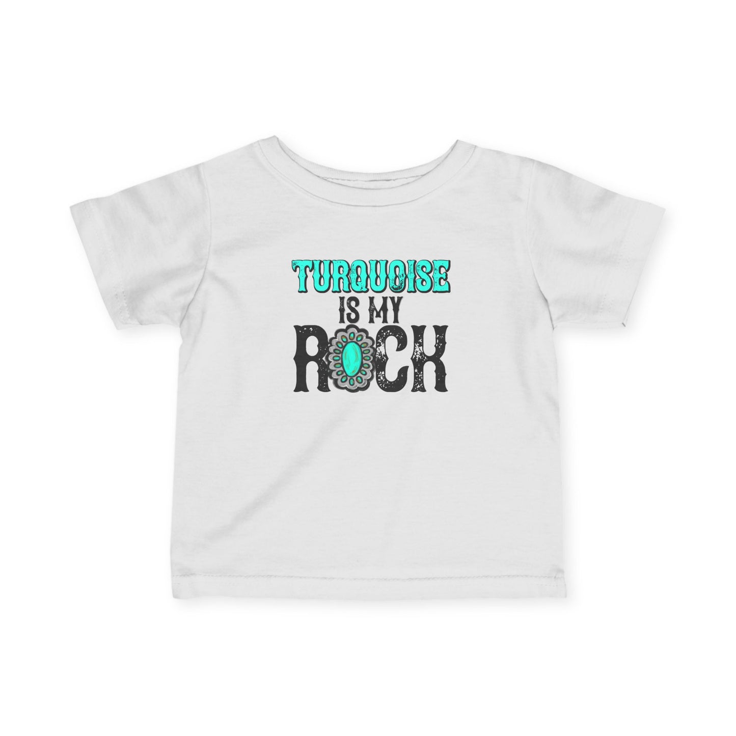 TURQUOISE IS MY ROCK BABY SHIRT