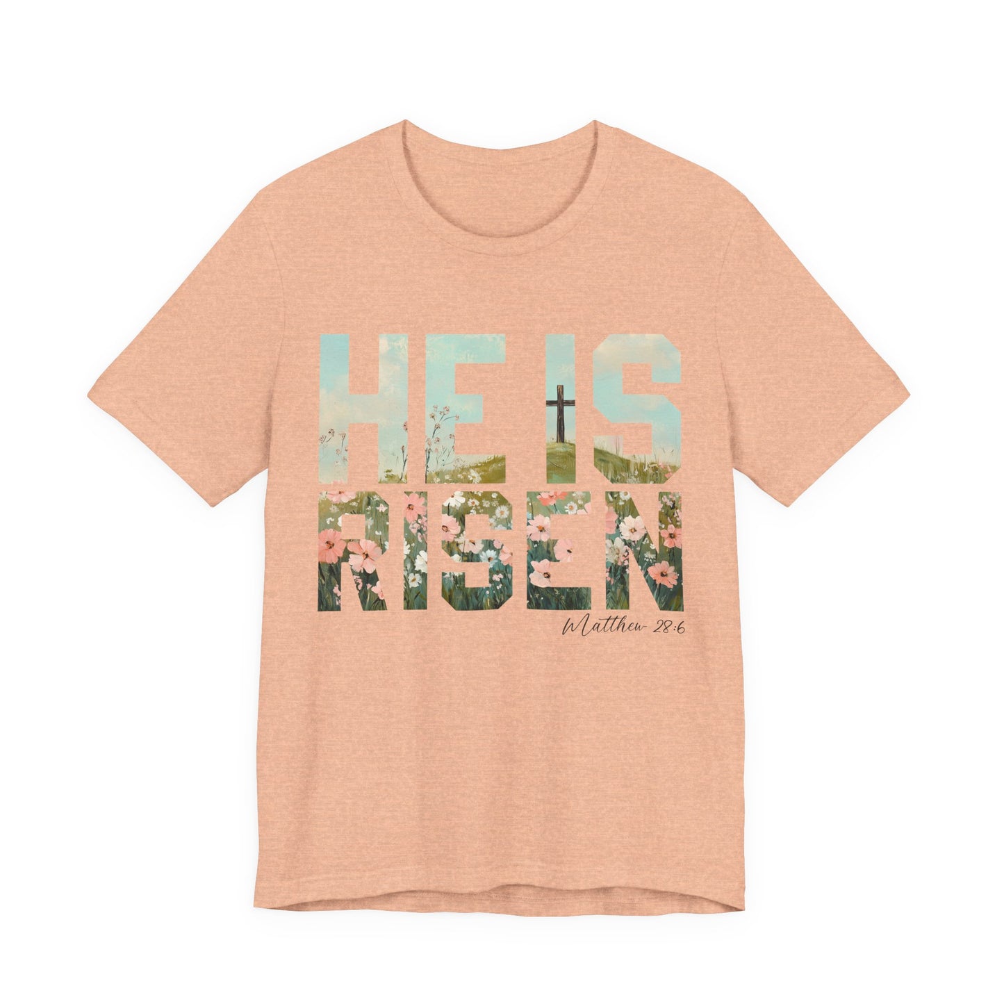 HE IS RISEN T‑SHIRT
