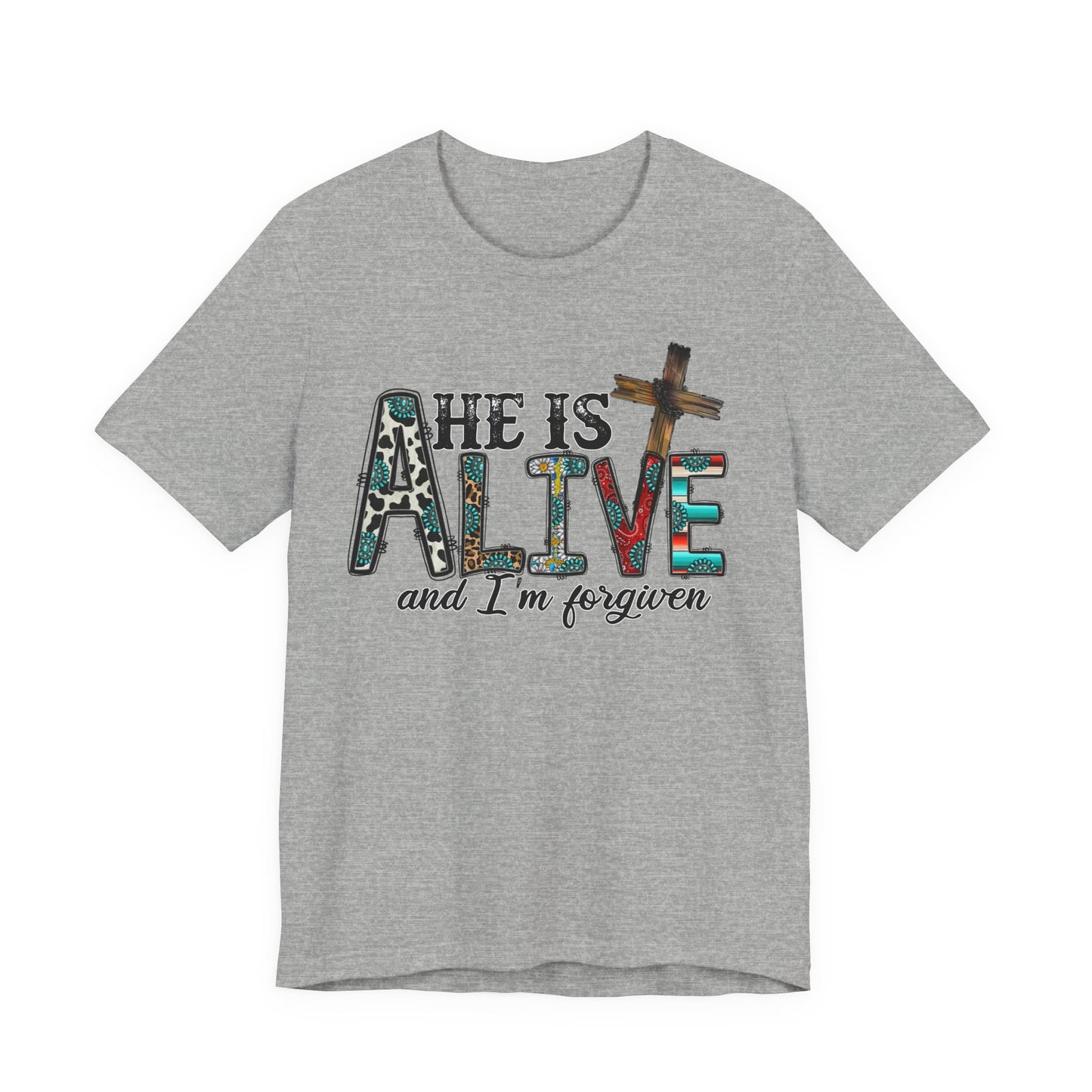 HE IS ALIVE TEE