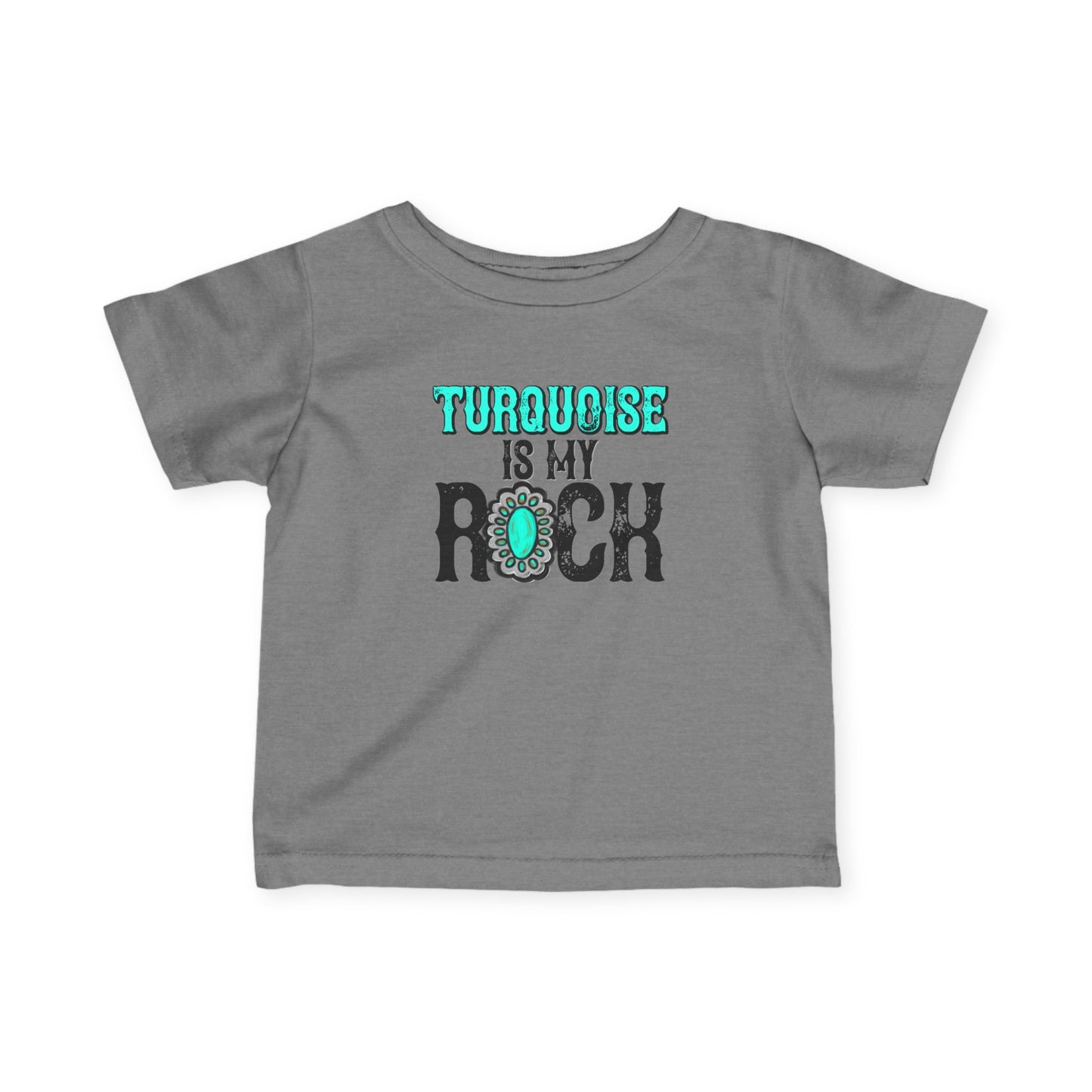 TURQUOISE IS MY ROCK BABY SHIRT